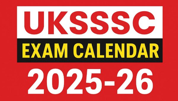 UKSSSC Group C Calendar 2025 : अधीनस्थ सेवा चयन आयोग ने ग्रुप-C की भर्ती का कैलेंडर किया जारी, कब होगी भर्तियां