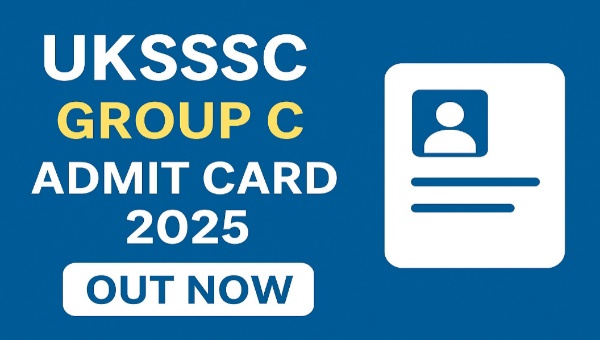 UKSSSC Group C Admit Card 2025 OUT : ग्रुप- C की परीक्षा से पहले एडमिट कार्ड हुए जारी, ऐसे करें डाउनलोड